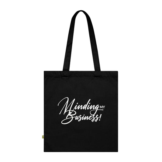 Minding My Business Organic Cotton Tote Bag